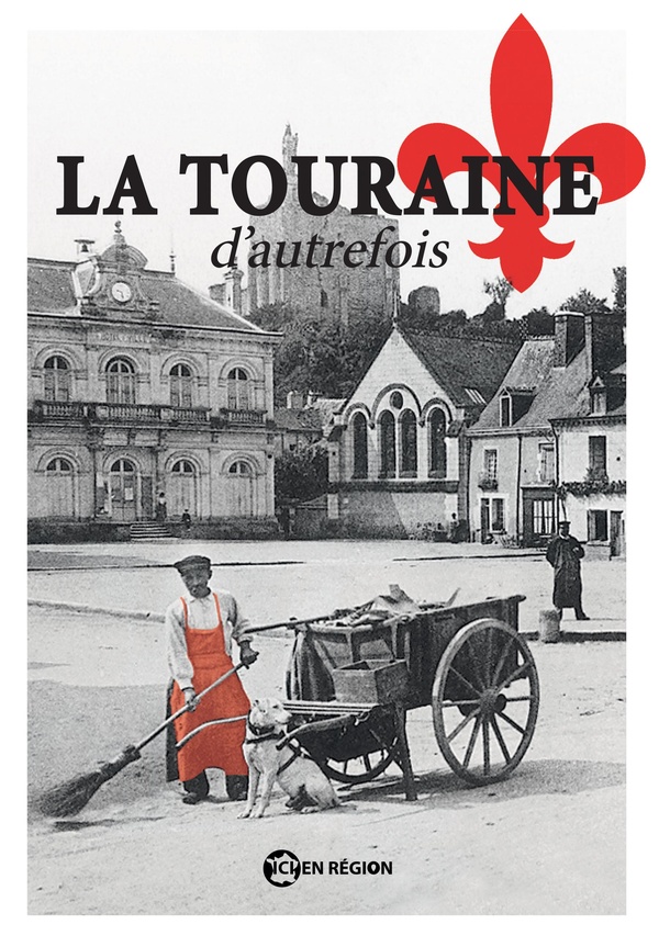 LA TOURAINE D'AUTREFOIS