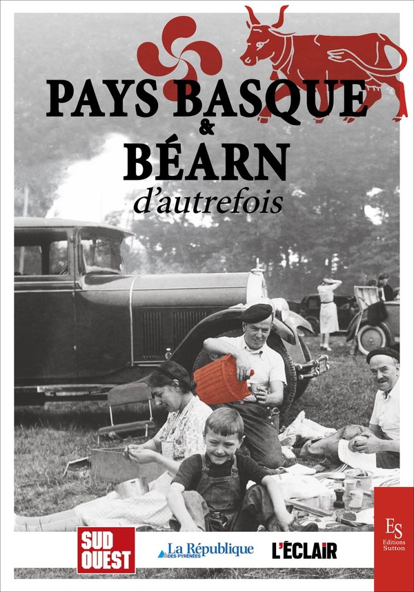 PAYS BASQUE ET BEARN D'AUTREFOIS