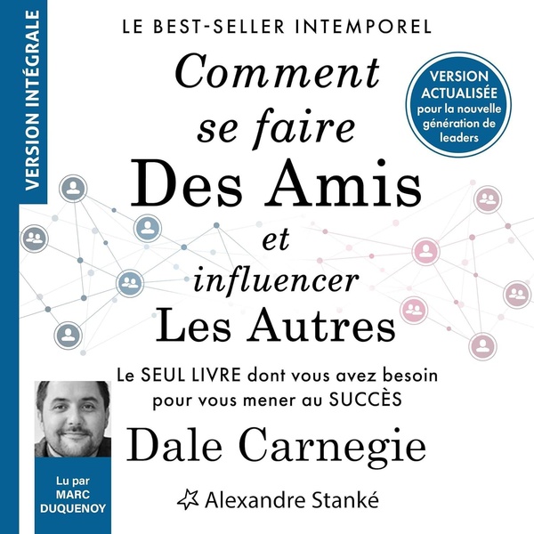 COMMENT SE FAIRE DES AMIS ET INFLUENCER LES AUTRES