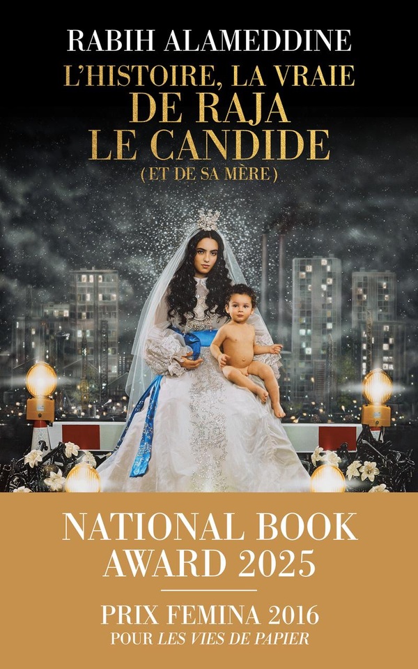 L'HISTOIRE, LA VRAIE, DE RAJA LE CANDIDE (ET DE SA MERE)