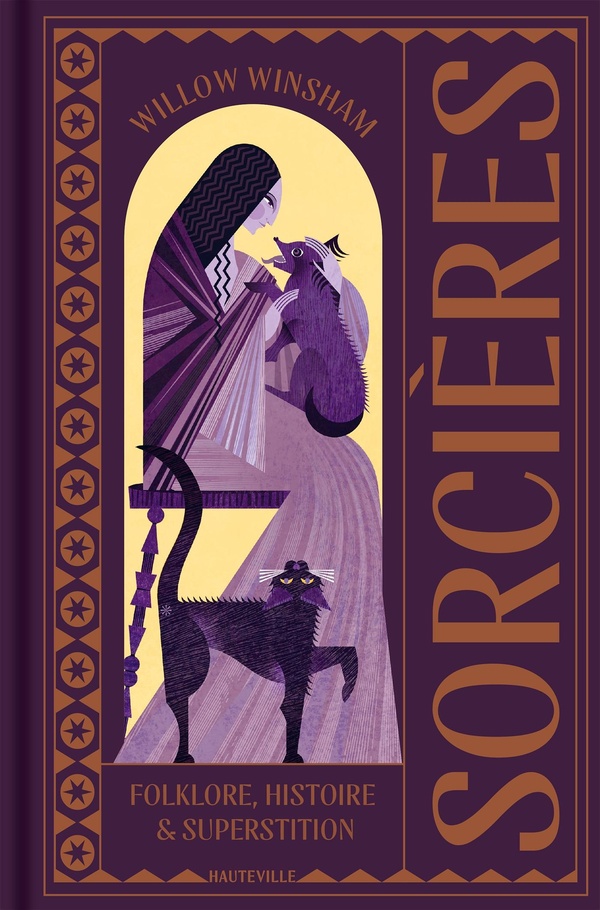SORCIERES : FOLKLORE, HISTOIRE & SUPERSTITION