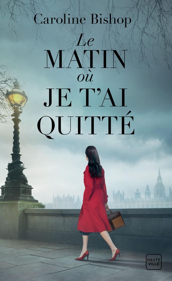 LE MATIN OU JE T'AI QUITTE