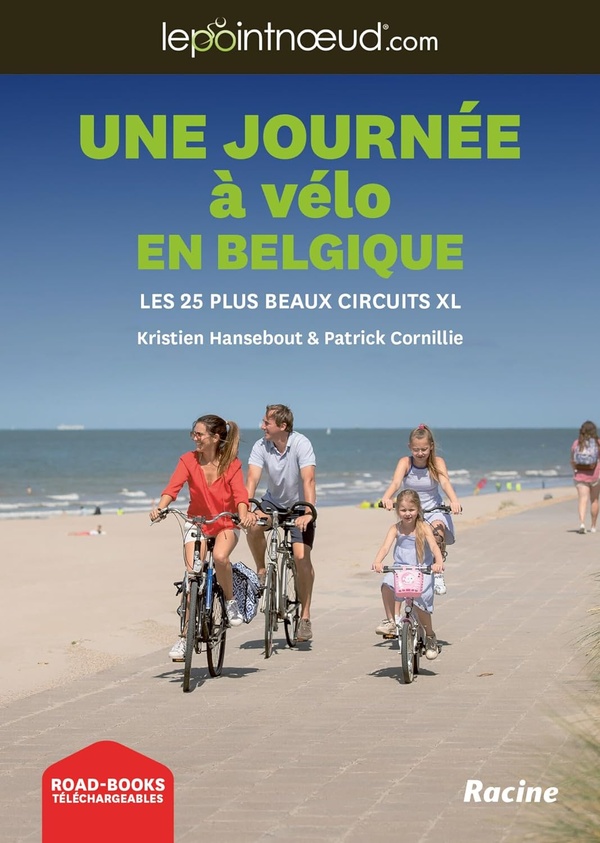 UNE JOURNEE A VELO EN BELGIQUE - LES 25 PLUS BEAUX CIRCUITS XL
