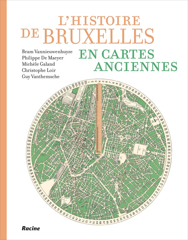 L'HISTOIRE DE BRUXELLES EN CARTES ANCIENNES