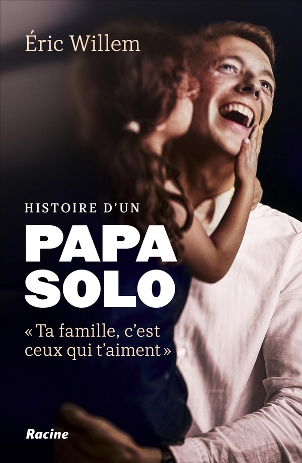 HISTOIRE D'UN PAPA SOLO - 