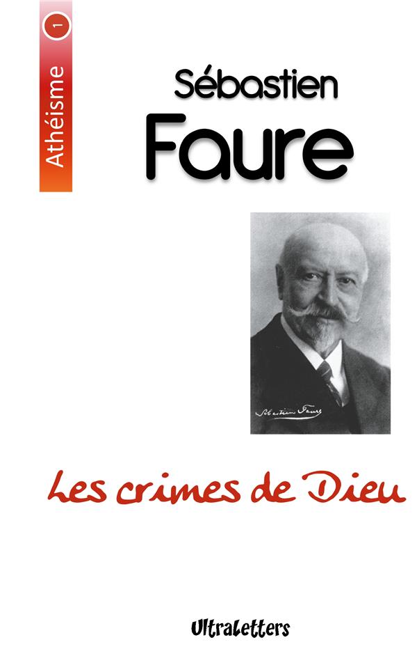 ATHEISME - T01 - LES CRIMES DE DIEU