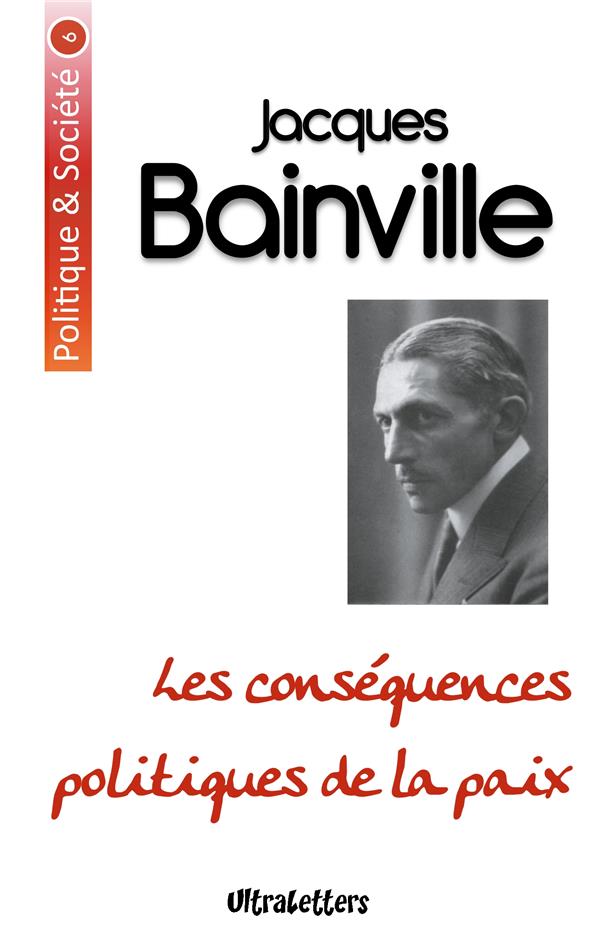 POLITIQUE & SOCIETE - T06 - LES CONSEQUENCES POLITIQUES DE LA PAIX