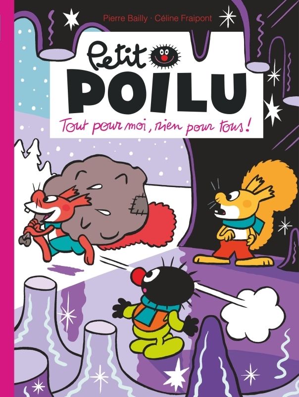 PETIT POILU POCHE - TOME 27 - TOUT POUR MOI, RIEN POUR TOUS !