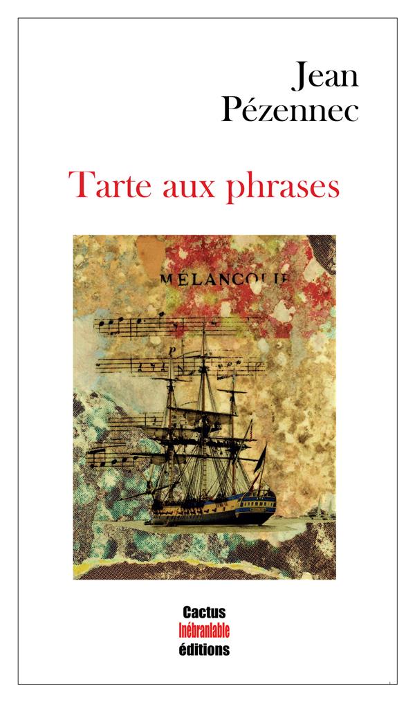TARTE AUX PHRASES