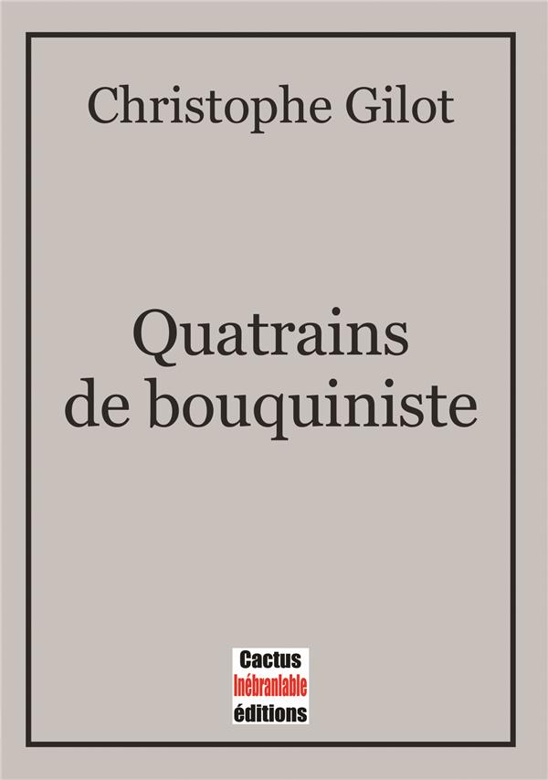 QUATRAINS DE BOUQUINISTE