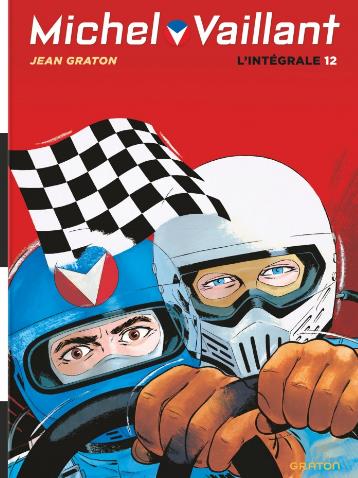 GRATON PATRIMOINE - MICHEL VAILLANT, L'INTEGRALE - TOME 12 / NOUVELLE EDITION (EDITION DEFINITIVE)