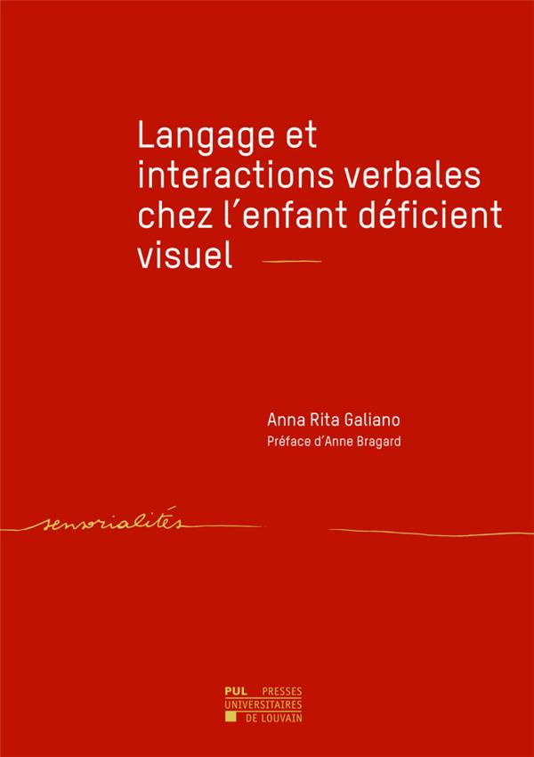 LANGAGE ET INTERACTIONS VERBALES CHEZ L'ENFANT DEFICIENT VISUEL