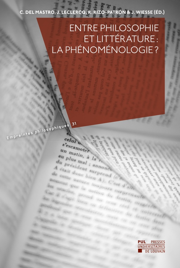 ENTRE PHILOSOPHIE ET LITTERATURE : LA PHENOMENOLOGIE ?