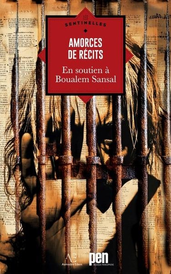 AMORCES DE RECITS - EN SOUTIEN A BOUALEM SANSAL