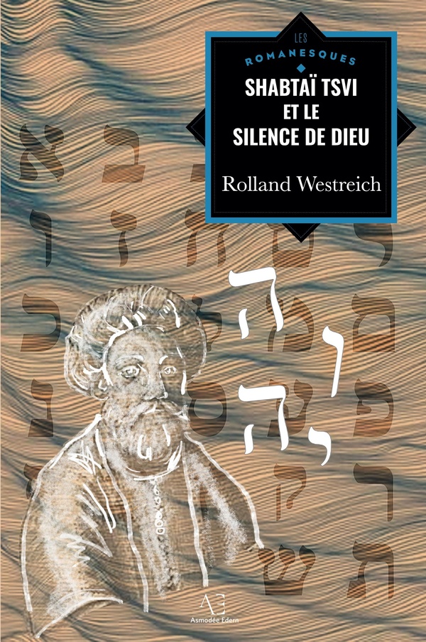SHABTAI TSVI ET LE SILENCE DE DIEU