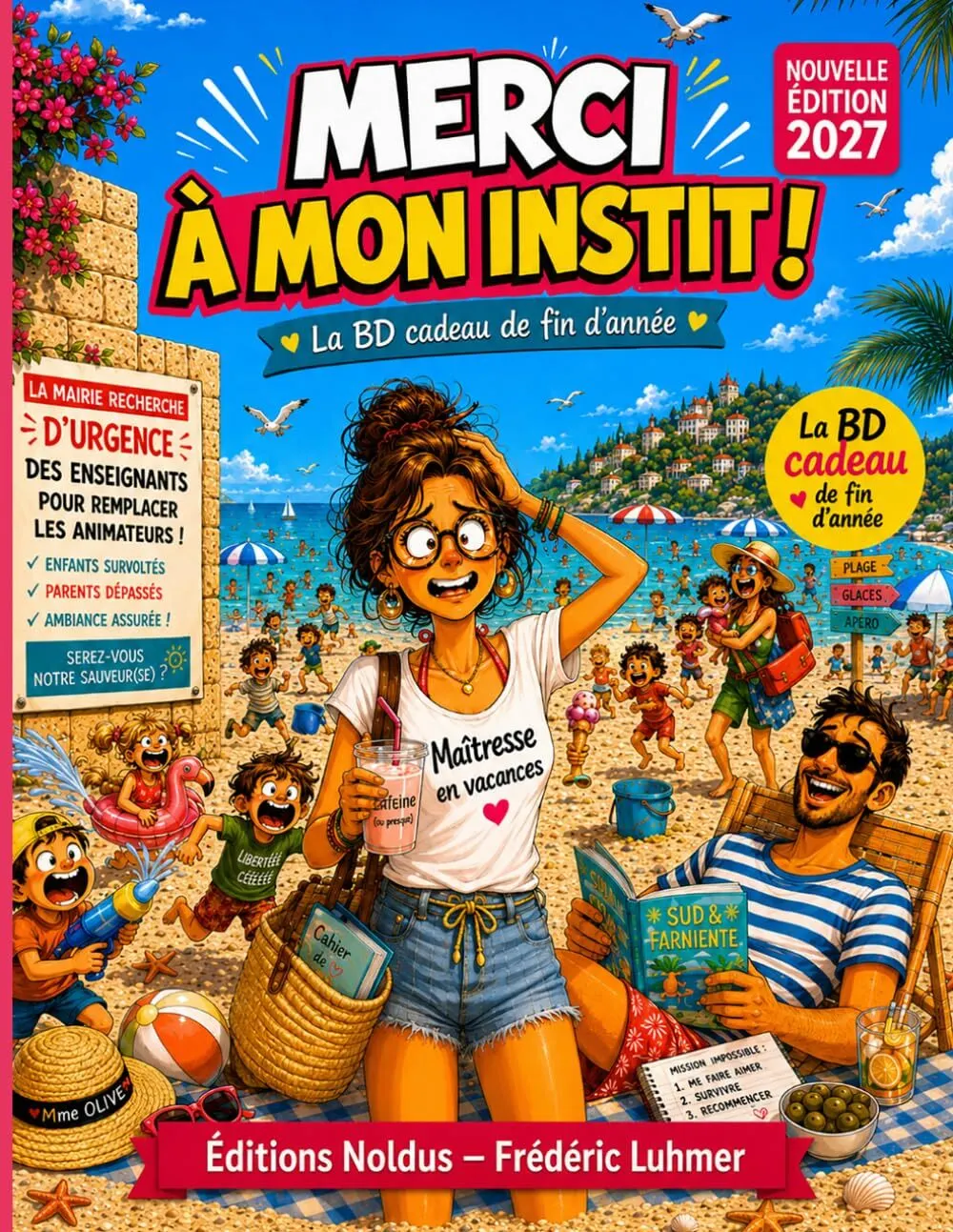 BD MAITRESSE D'ECOLE EN VACANCES - CADEAU DE FIN D'ANNEE - MERCI A MON INSTIT NOUVELLE EDITION 2027