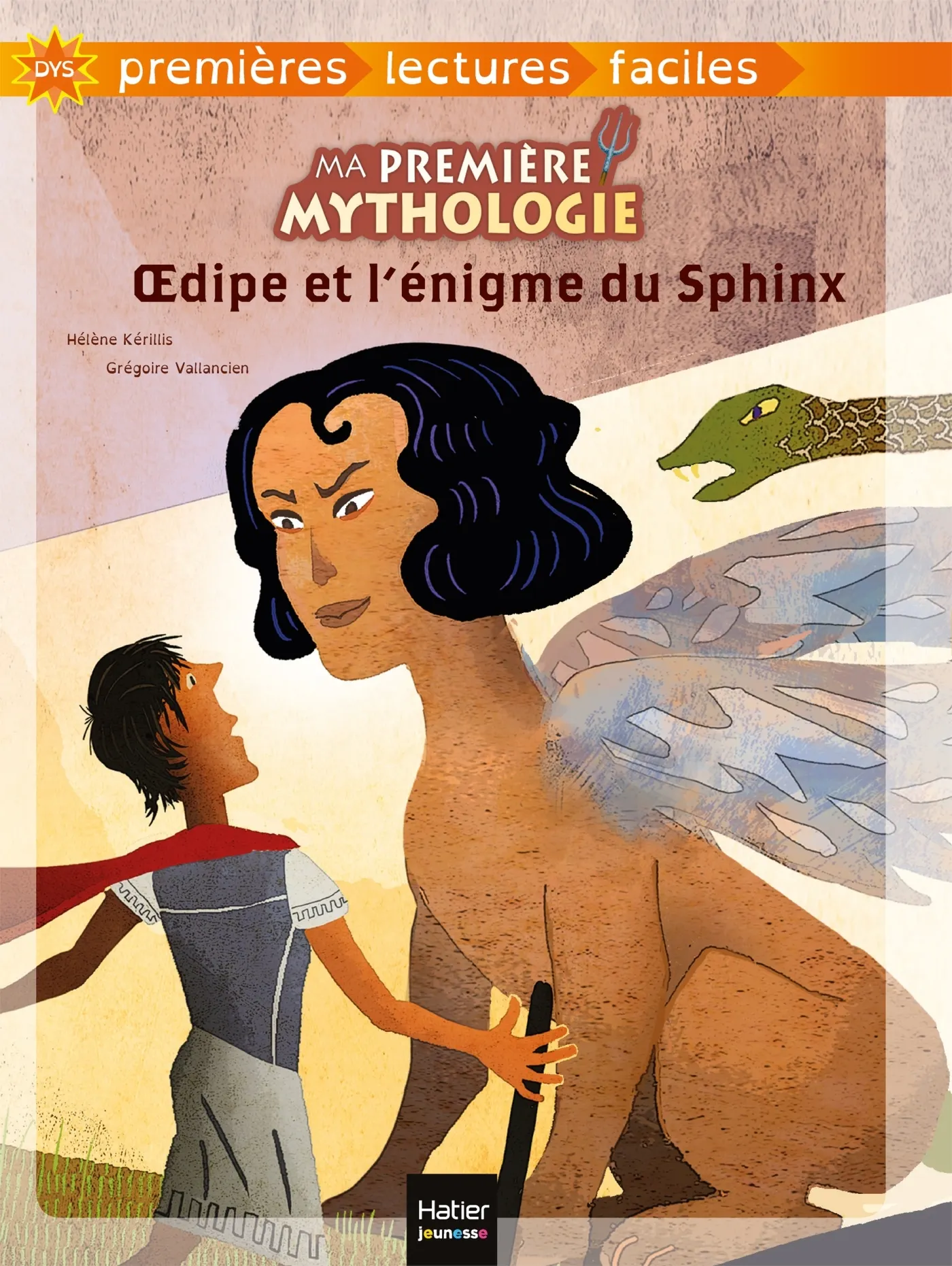 MA PREMIERE MYTHOLOGIE - OEDIPE ET L'ENIGME DU SPHINX ADAPTE DES 6 ANS