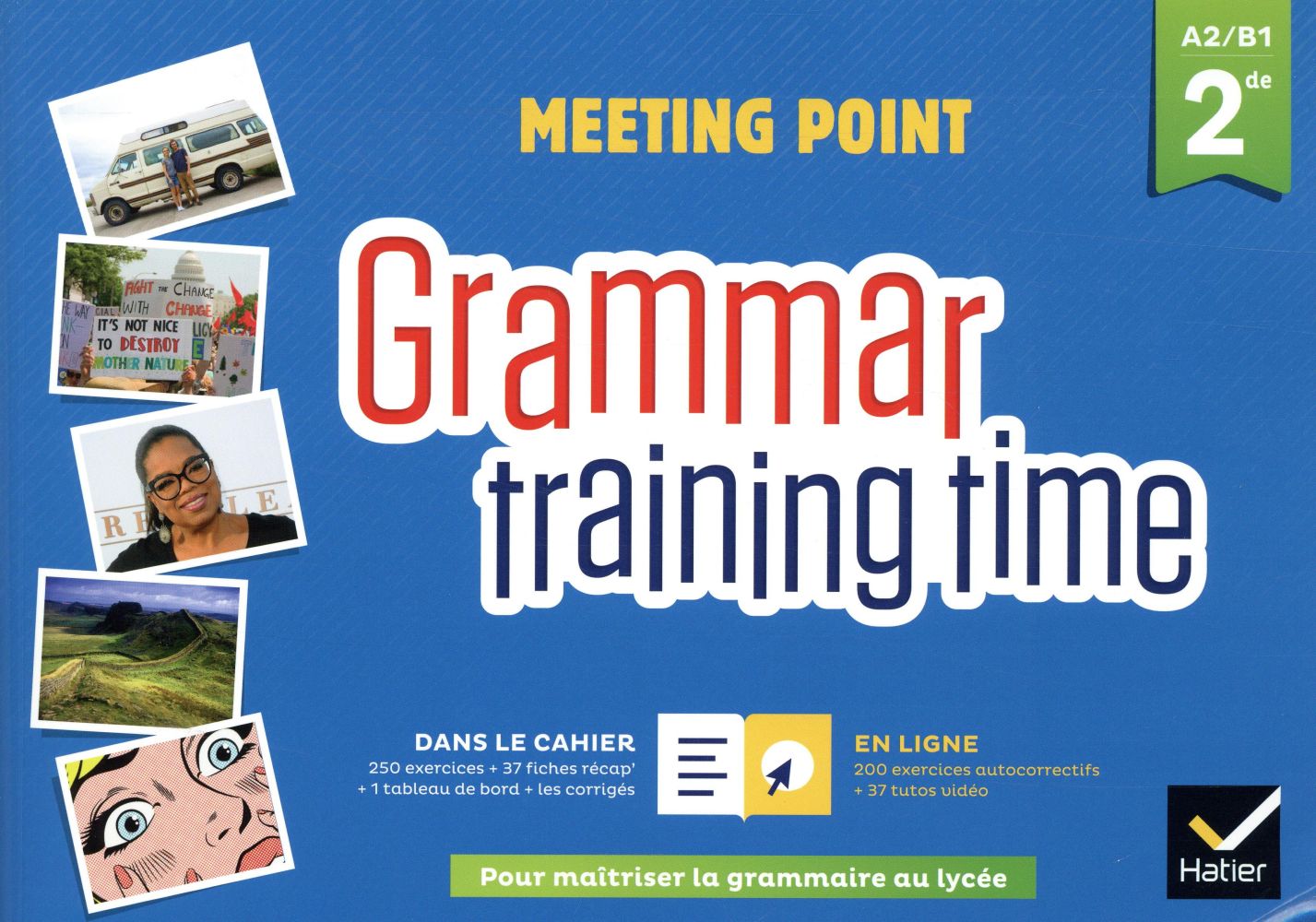 GRAMMAR TRAINING TIME - ANGLAIS 2DE ED. 2018 - CAHIER GRAMMAIRE + SITE
