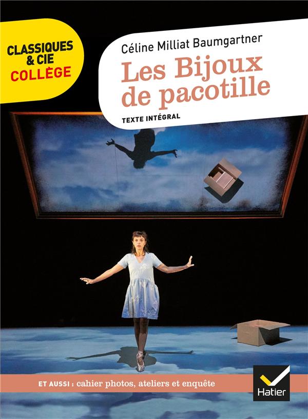 LES BIJOUX DE PACOTILLE - AVEC UN GROUPEMENT ET UNE ENQUETE  SE RACONTER, SE REPRESENTER