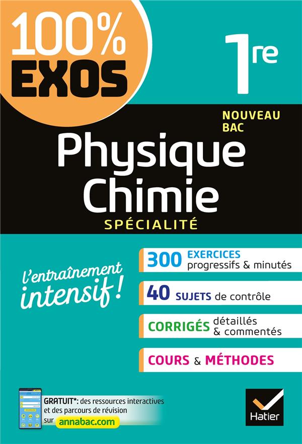 PHYSIQUE-CHIMIE 1RE GENERALE (SPECIALITE) - EXERCICES RESOLUS - PREMIERE