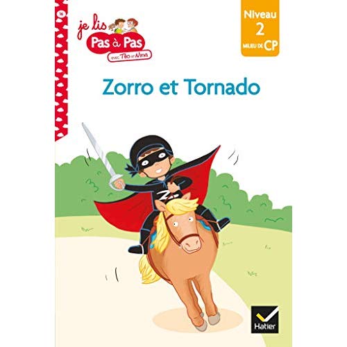 JE LIS PAS A PAS - T16 - TEO ET NINA CP NIVEAU 2 : TEO ET TORNADO