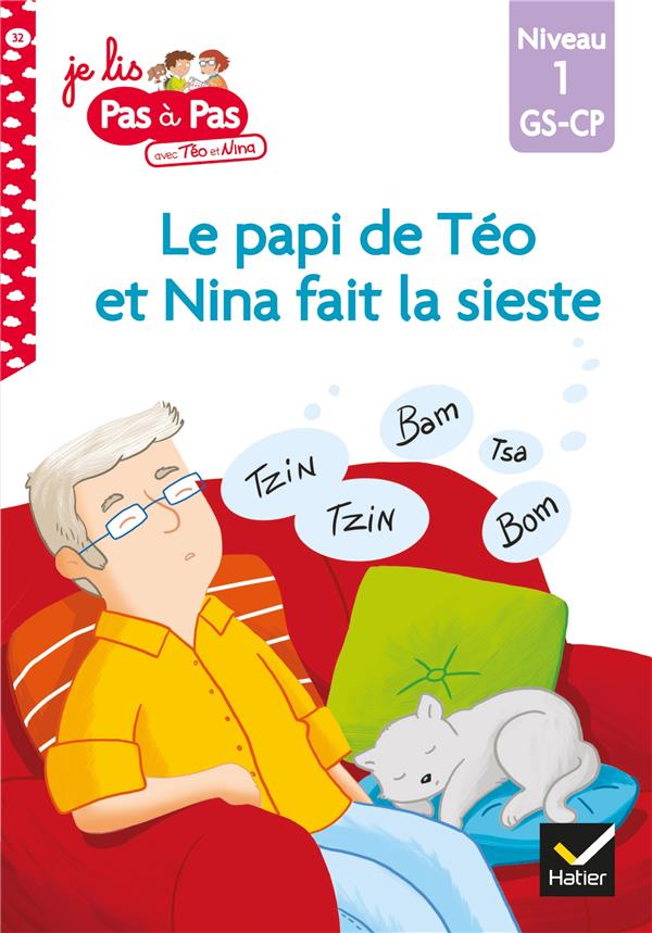 TEO ET NINA GS-CP NIVEAU 1 - LE PAPI DE TEO ET NINA FAIT LA SIESTE