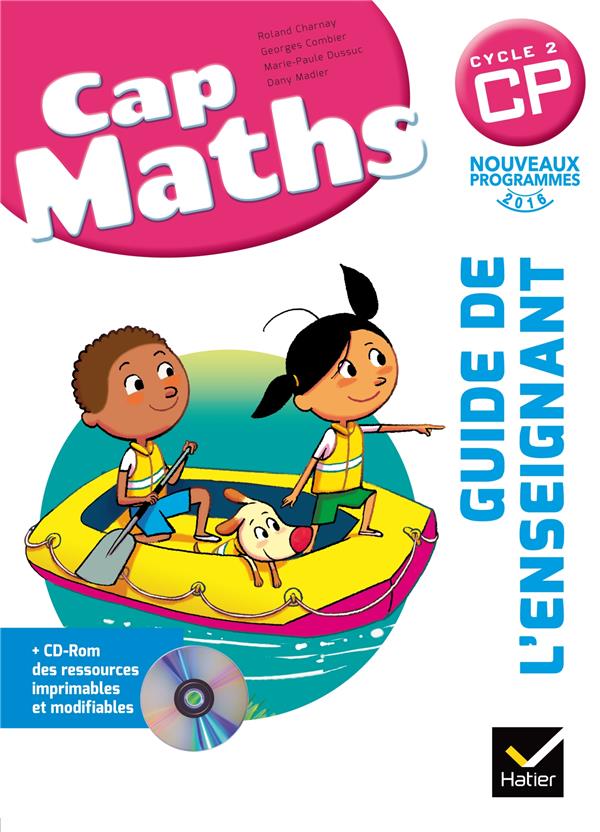 CAP MATHS CP ED. 2016 - GUIDE DE L'ENSEIGNANT + CD ROM