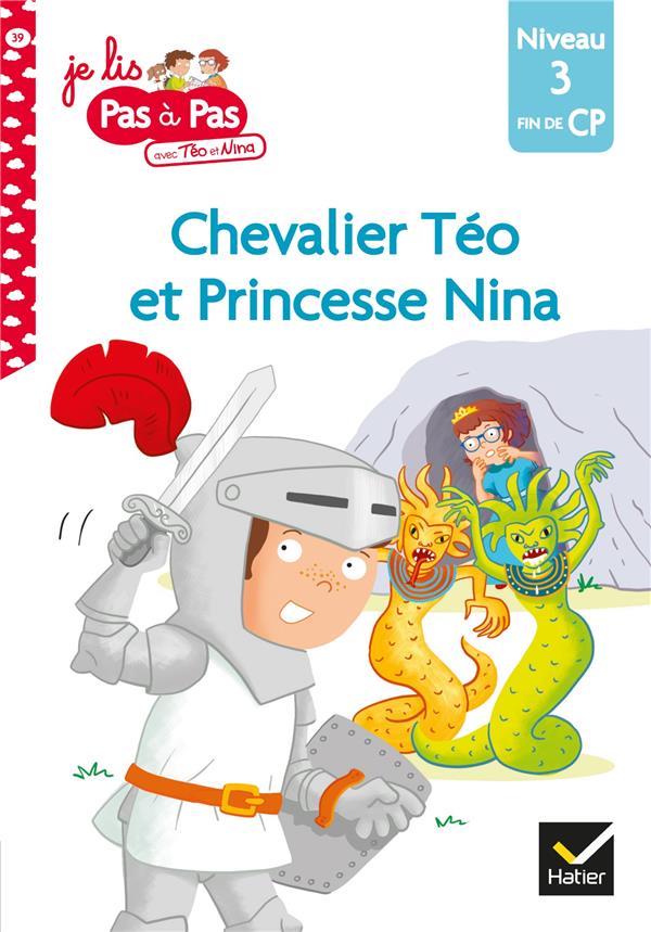 TEO ET NINA FIN DE CP NIVEAU 3 - CHEVALIER TEO ET PRINCESSE NINA