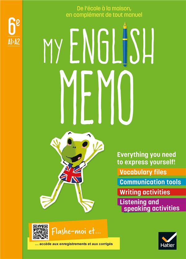 MY ENGLISH MEMO - ANGLAIS 6E- ED. 2021 - CAHIER ELEVE
