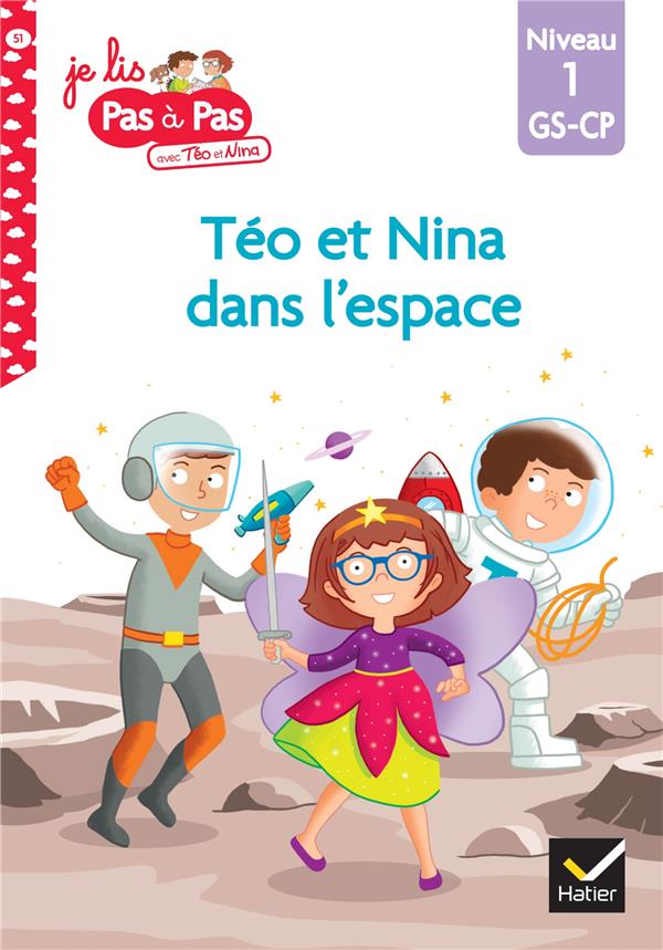 TEO ET NINA GS-CP NIVEAU 1 - TEO ET NINA DANS L'ESPACE
