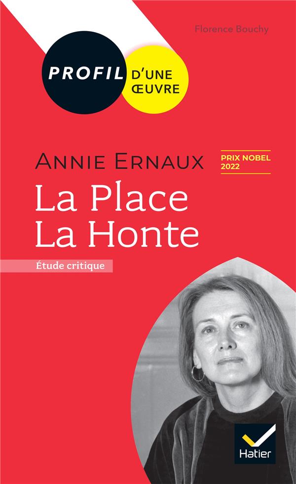PROFIL - ERNAUX (ANNIE) : LA PLACE, LA HONTE