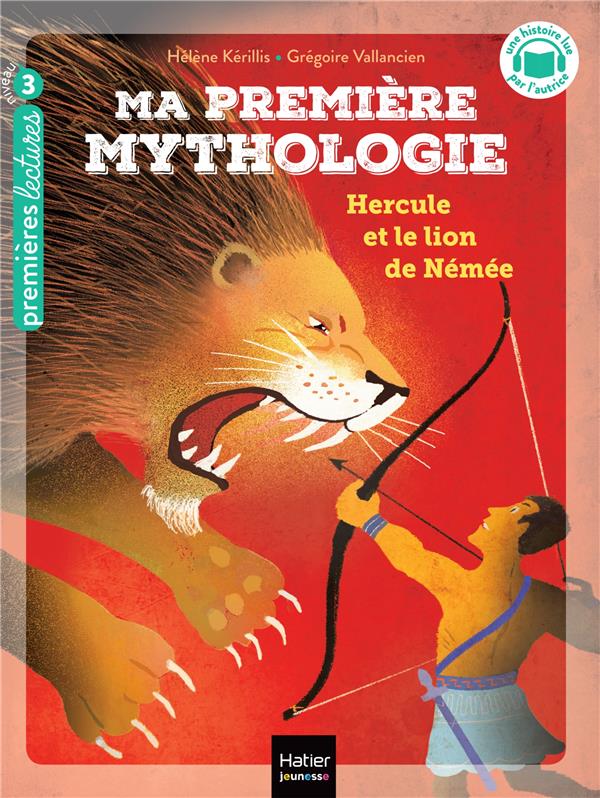MA PREMIERE MYTHOLOGIE - T22 - MA PREMIERE MYTHOLOGIE - HERCULE ET LE LION DE NEMEE - CP/CE1 6/7 ANS