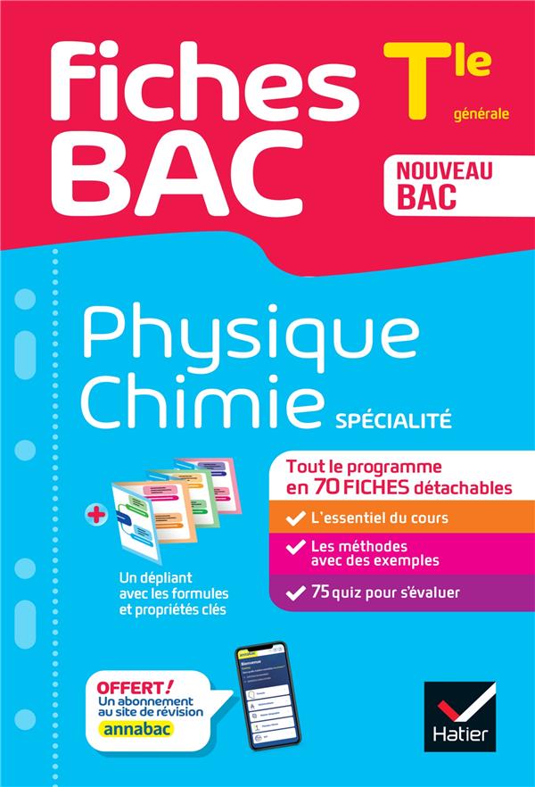 FICHES BAC PHYSIQUE-CHIMIE TLE (SPECIALITE) - BAC 2025 - TOUT LE PROGRAMME EN FICHES DE REVISION DET