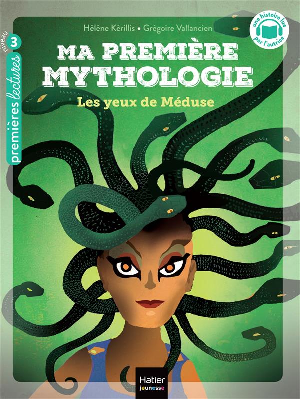 MA PREMIERE MYTHOLOGIE - T16 - MA PREMIERE MYTHOLOGIE - LES YEUX DE MEDUSE CP/CE1 6/7 ANS