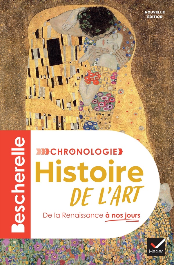 BESCHERELLE - CHRONOLOGIE DE L'HISTOIRE DE L'ART - NOUVELLE EDITION