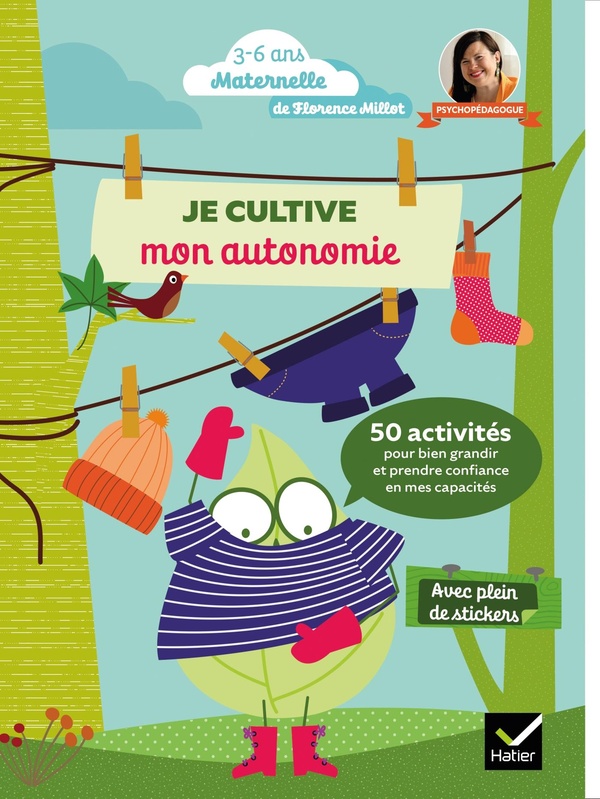 JE CULTIVE MON AUTONOMIE - 50 ACTIVITES LUDIQUES ET PRATIQUES POUR DEVELOPPER L'AUTONOMIE DE L'ENFAN