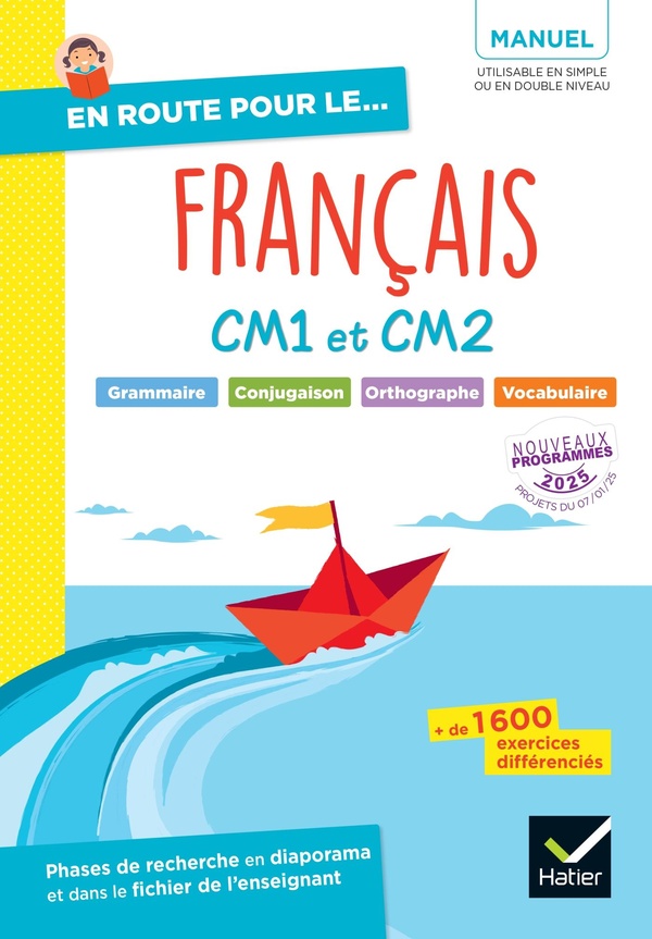 EN ROUTE POUR LE FRANCAIS ! CM1 CM2 - ED. 2025 - MANUEL ELEVE