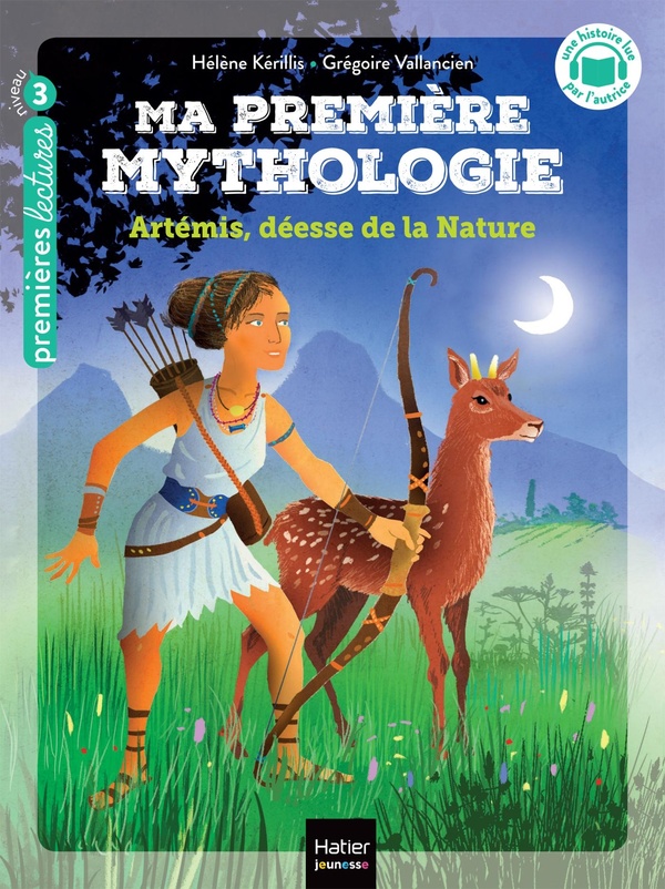 MA PREMIERE MYTHOLOGIE - T24 - MA PREMIERE MYTHOLOGIE - ARTEMIS DEESSE DE LA NATURE CP/CE1 - 6/7 ANS