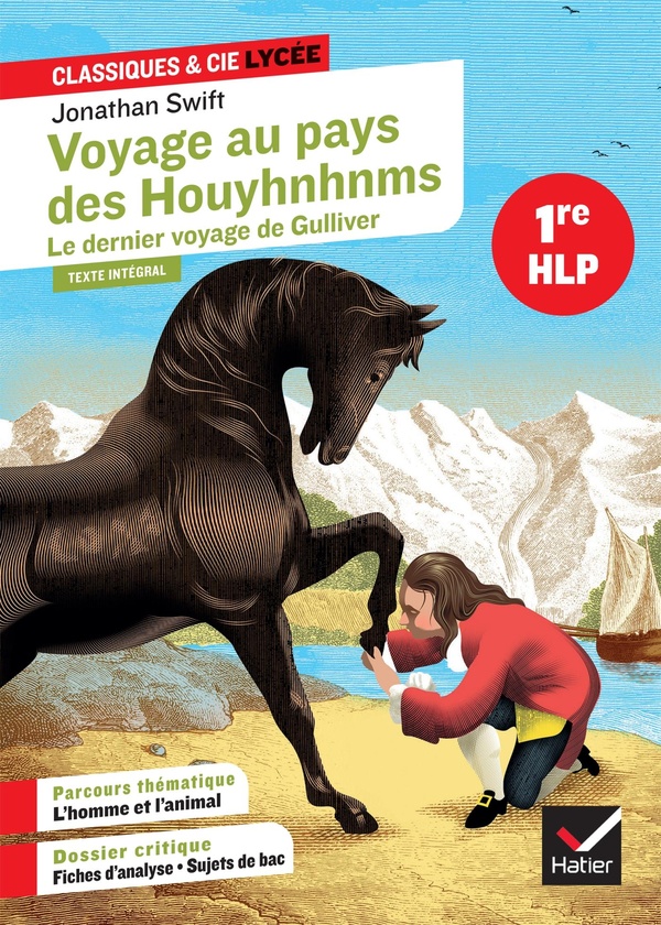 VOYAGE AU PAYS DES HOUYHNHNMS - LE DERNIER VOYAGE DE GULLIVER - SUIVI D'UN PARCOURS L'HOMME ET L'A