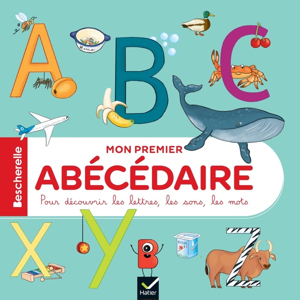 BESCHERELLE - MON PREMIER ABECEDAIRE