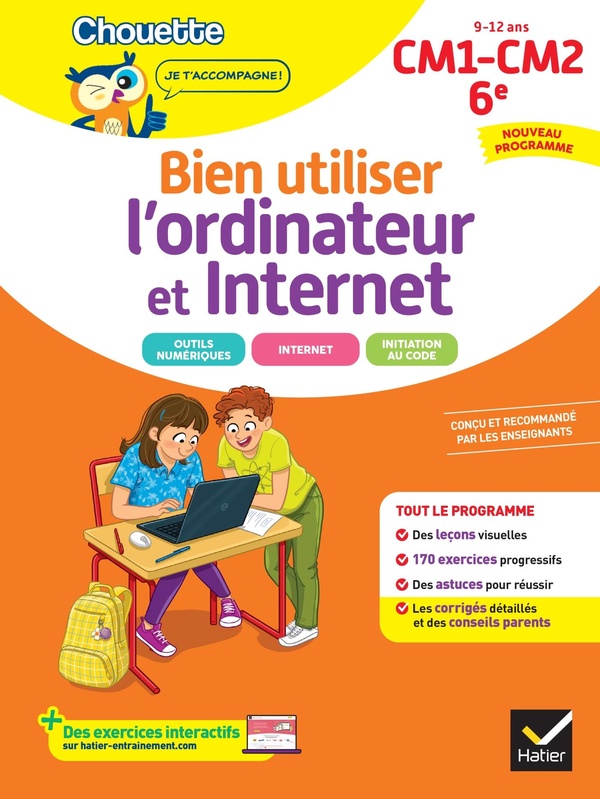 CHOUETTE - BIEN UTILISER L'ORDINATEUR ET INTERNET CM1/CM2/6E