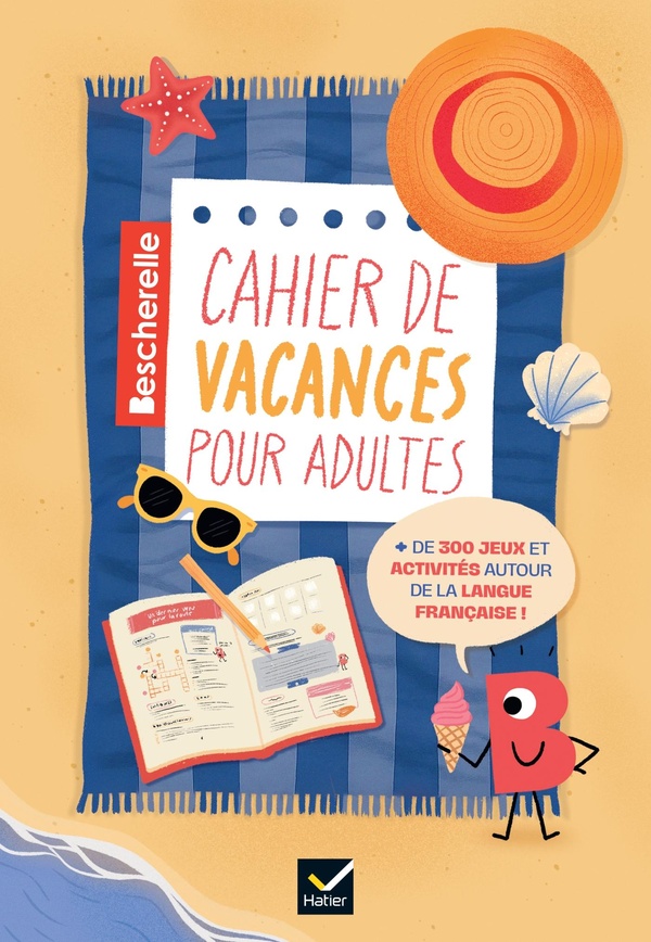 BESCHERELLE - CAHIER DE VACANCES ADULTES