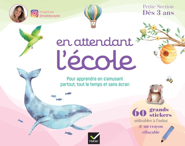 EN ATTENDANT L'ECOLE - PS - UNE VALISETTE POUR APPRENDRE EN M'AMUSANT PARTOUT, TOUT LE TEMPS ET SANS