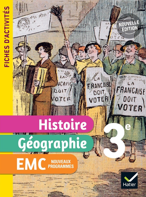 FICHES D'ACTIVITES HISTOIRE-GEOGRAPHIE-EMC 3E - ED. 2026 - CAHIER ELEVE