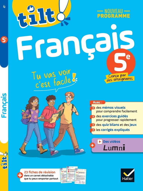 TILT ! - FRANCAIS 5E - NOUVEAU PROGRAMME - POUR COMPRENDRE ET PROGRESSER FACILEMENT
