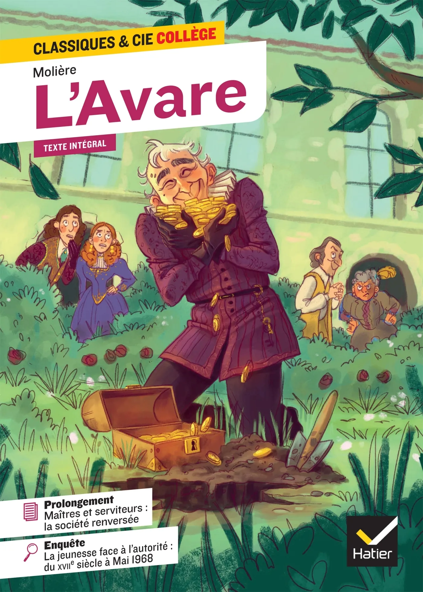 L'AVARE - AVEC UNE ENQUETE LA JEUNESSE FACE A L'AUTORITE : DU XVIIE SIECLE A MAI 68