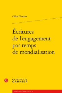 ECRITURES DE L'ENGAGEMENT PAR TEMPS DE MONDIALISATION
