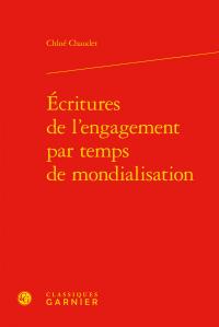 ECRITURES DE L'ENGAGEMENT PAR TEMPS DE MONDIALISATION