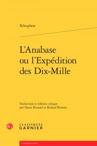 L'ANABASE OU L'EXPEDITION DES DIX-MILLE