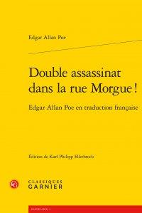 DOUBLE ASSASSINAT DANS LA RUE MORGUE ! - EDGAR ALLAN POE EN TRADUCTION FRANCAISE